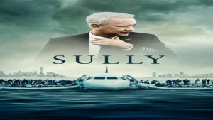 Where to watch Sully movie poster featuring the title text and aviation drama artwork of the captain and aircraft